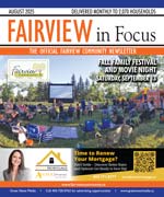 August  Fairview in Focus